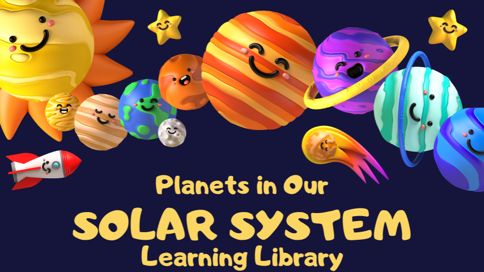 Planets of the Solar System Learning Library