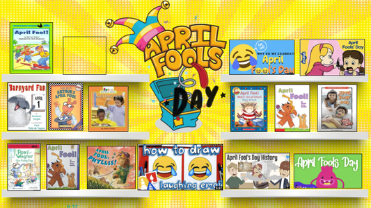 April Fools Learning Library