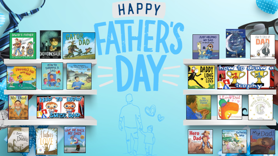 Father's Day Learning Library