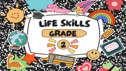 Grade 2 Life Skills